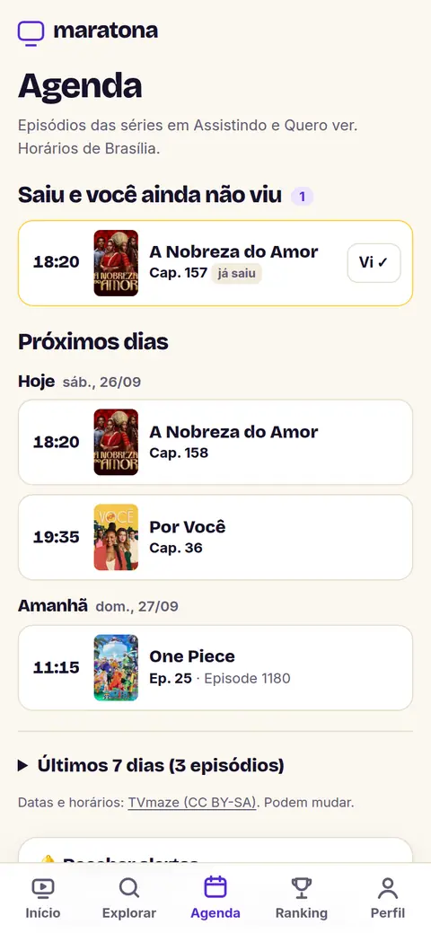 Tela Agenda: o que já saiu e você não viu, e os capítulos de hoje e amanhã no horário de Brasília.